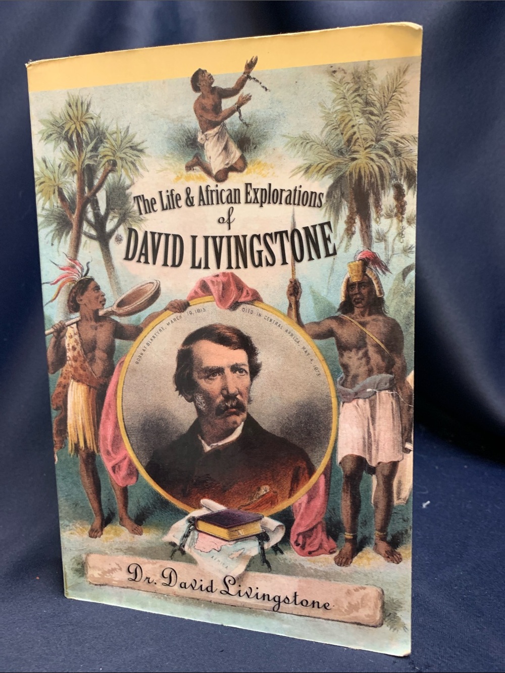 The Life & African Explorations of David Livingstone Paperback Book